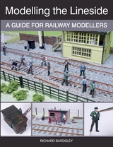 Modelling the Lineside -  Richard Bardsley