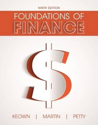 Foundations of Finance Plus Mylab Finance with Pearson Etext -- Access Card Package - Arthur Keown, John Martin, J Petty