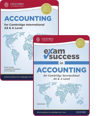 Accounting for Cambridge International AS and A Level: Student Book & Exam Success Guide Pack (First Edition) - David Austen, Peter Hailstone, Jacqueline Halls-Bryan