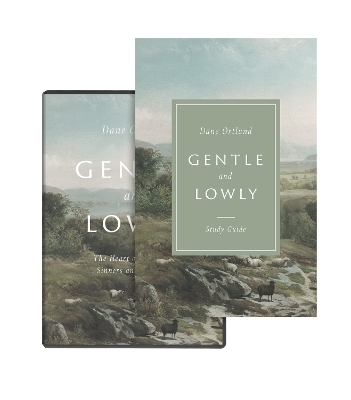 Gentle and Lowly - Dane Ortlund
