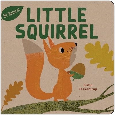 Little Squirrel - Britta Teckentrup