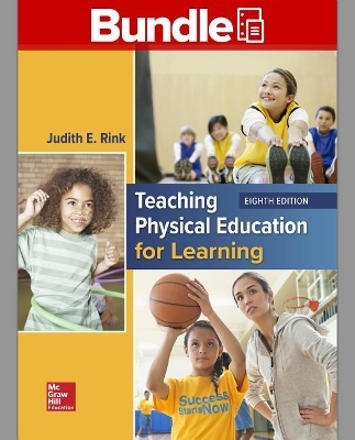 Gen Combo Looseleaf Teaching Physical Education for Learning; Connect Access Card - Judith E Rink
