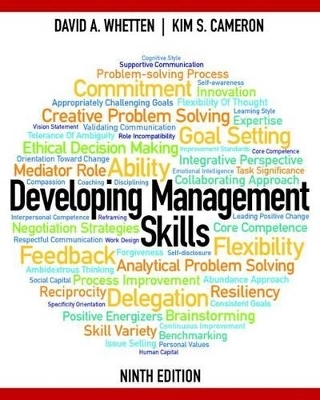 Developing Management Skills Plus MyManagementLab with Pearson eText -- Access Card Package - David A. Whetten, Kim S. Cameron