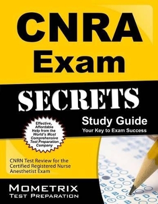 Crna Exam Secrets Study Guide - 