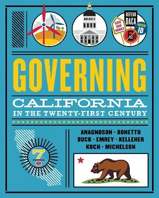 Governing California in the Twenty-First Century - J Theodore Anagnoson, Gerald Bonetto, J Vincent Buck, James J Kelleher, Richard E Deleon