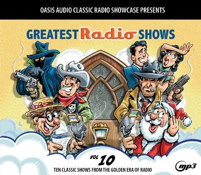 Greatest Radio Shows, Volume 10 -  Various