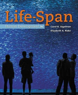 Bundle: Life-Span Human Development, Loose-Leaf Version, 9th + Mindtap Psychology, 1 Term (6 Months) Printed Access Card, Enhanced - Carol K Sigelman, Elizabeth A Rider