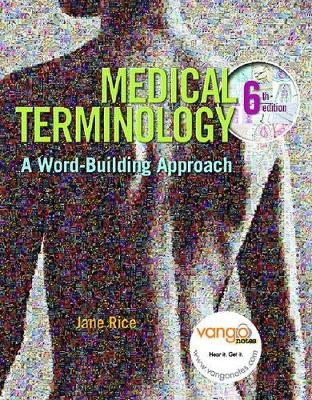 Medical Terminology - Jane Rice  RN  CMA