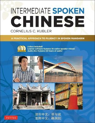Intermediate Spoken Chinese - Cornelius C. Kubler