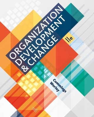 Bundle: Organization Development and Change, Loose-Leaf Version, 11th + Mindtap Management, 1 Term (6 Months) Printed Access Card - Thomas Cummings, Christopher Worley