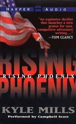 Rising Phoenix - Kyle Mills, Campbell Scott