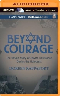 Beyond Courage - Doreen Rappaport