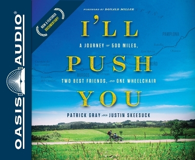 I'll Push You - Patrick Gray, Justin Skeesuck