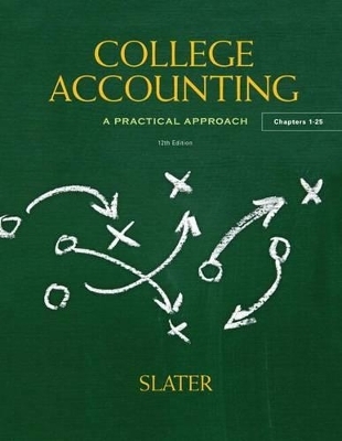 College Accounting Plus NEW MyAccountingLab with Pearson eText -- Access Card Package - Jeffrey Slater