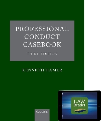 Professional Conduct Casebook: Digital Pack - Kenneth Hamer