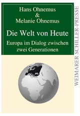 Die Welt von Heute - Hans Ohnemus, Melanie Ohnemus