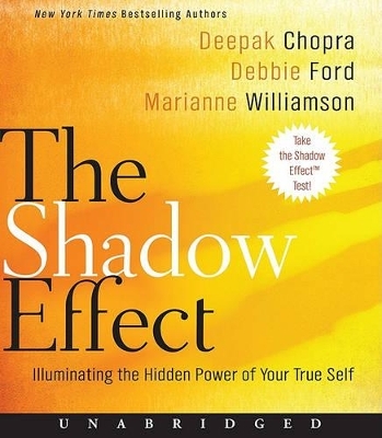 The Shadow Effect Unabridged CD - Deepak Chopra