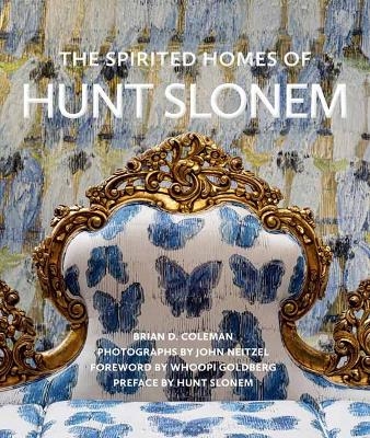 The Spirited Homes of Hunt Slonem - Brian D. Coleman, John Neitzel