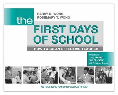 The First Days of School - Harry K Wong, Rosemary T Wong