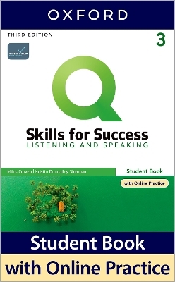 Q: Skills for Success: Level 3: Listening and Speaking Student Book with iQ Online Practice - Miles Craven, Kristin Sherman, Larry Zwier