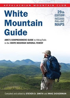 White Mountain Guide - Steven D. Smith, Mike Dickerman