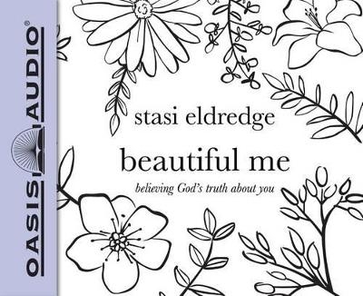 Beautiful Me - Stasi Eldredge