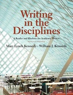 Writing in the Disciplines - Mary Lynch Kennedy, William J. Kennedy