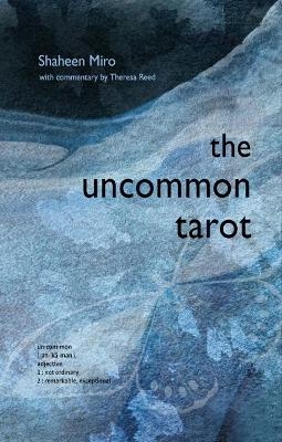 The Uncommon Tarot - Theresa Reed