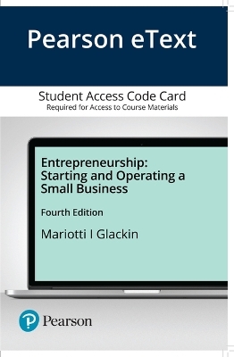 2019 Mylab Entrepreneurship with Pearson Etext -- Standalone Access Card -- For Entrepreneurship - Steve Mariotti, Caroline Glackin