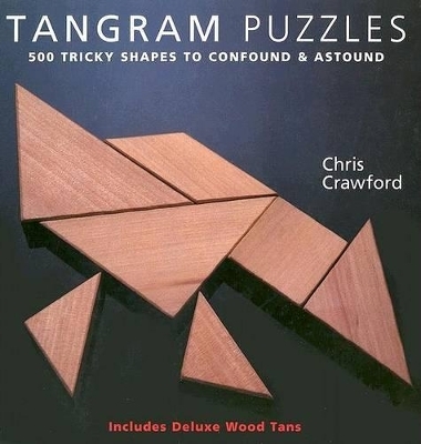 Tangram Puzzles - Chris Crawford