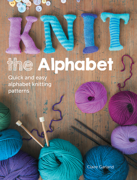 Knit the Alphabet -  Claire (Author) Garland