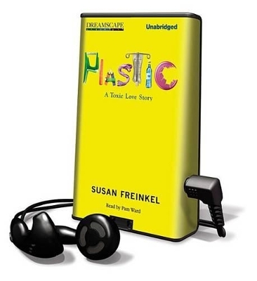 Plastic - Susan Freinkel