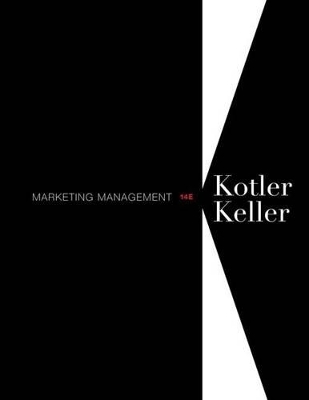 Marketing Management Plus 2014 Mymarketinglab with Pearson Etext -- Access Card Package - Philip T Kotler, Kevin Lane Keller
