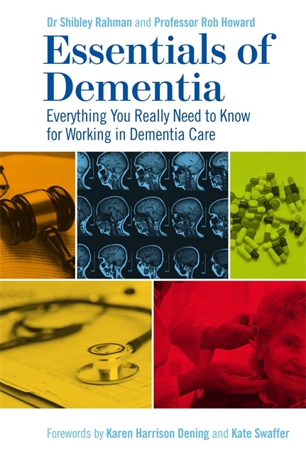 Essentials of Dementia -  Robert Howard,  Dr Shibley Rahman