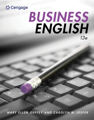 Bundle: Business English, 13th + Mindtap, 1 Term Printed Access Card - Mary Ellen Guffey, Carolyn M Seefer