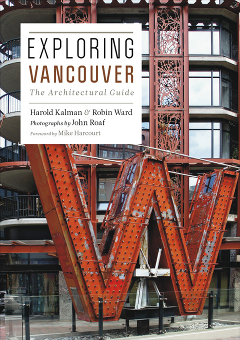 Exploring Vancouver - Harold Kalman, Robin Ward