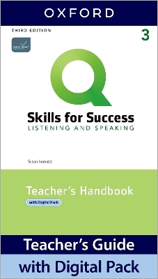 Q: Skills for Success: Level 3: Listening and Speaking Teacher's Handbook with Teacher's Access Card - Susan Iannuzzi