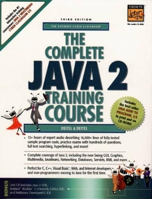 The Complete Java 2 Training Course, Student Edition - Harvey M. Deitel, Paul J. Deitel