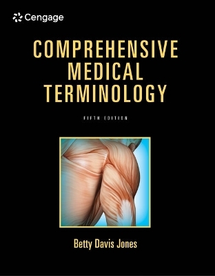 Bundle: Lms Integrated for Mindtap Medical Terminology, 2 Term (12 Months) Printed Access Card for Jones' Comprehensive Medical Terminology, 5th + Learning Lab Printed Access Card, 1-Yr for Jones' Comprehensive Medical Terminology, 5th - Betty Davis Jones