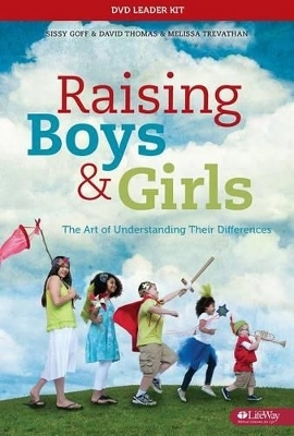 Raising Boys and Girls: The Art of Understanding Their Differences - Leader Kit - Sissy Goff, David Thomas, Melissa Trevathan