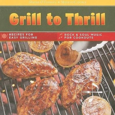 Grill to Thrill - Sharon O'Connor