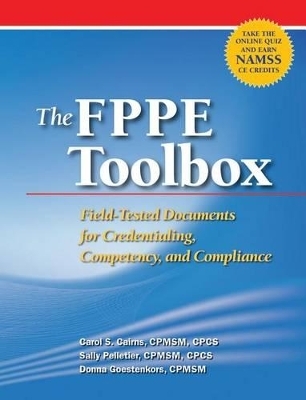 The Fppe Toolbox - Maureen Coler, Carol S Cairnes, Carol S Cairns, Sally J Pelletier, Donna K Goestenkors