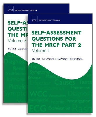 Self-assessment Questions for the MRCP Part 2 - Bilal Iqbal, Amin Oomatia, John Waters, Gautam Mehta