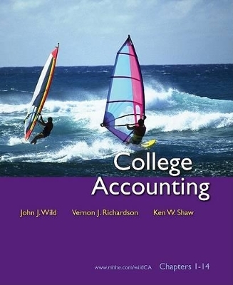 College Accounting: Chapters 1-14 - John J Wild, Vernon J Richardson, Ken W Shaw