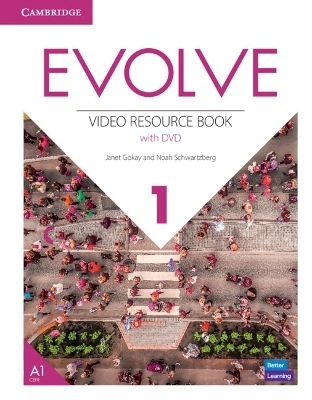 Evolve Level 1 Video Resource Book with DVD - Janet Gokay, Noah Schwartzberg