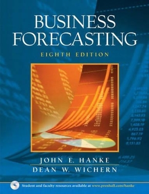 Business Forecasting and Student CD Package - John E. Hanke, Dean W. Wichern
