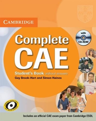 Complete CAE Student's Book without answers with CD-ROM - Guy Brook-Hart, Simon Haines