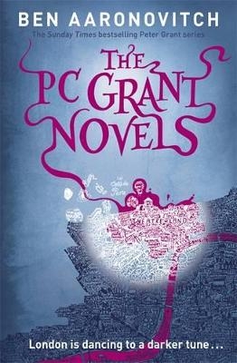 The PC Grant Novels - Ben Aaronovitch