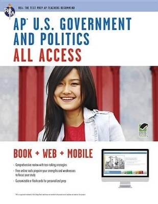 Ap(r) U.S. Government & Politics All Access Book + Online + Mobile - Mr Michael Zanfardino, Dr James M Lutz, MR Thomas D Berve, Dr G Pearson Cross, Ms Katherine Wares Newman