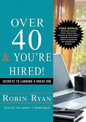 Over 40 & You're Hired! - Robin Ryan  Cp